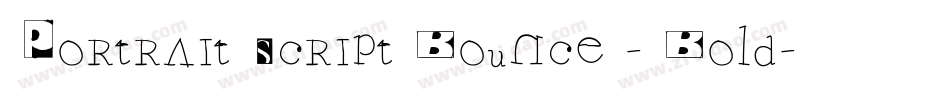 Portrait Script Bounce - Bold字体转换